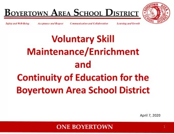 Voluntary Skill  Maintenance/Enrichment  and  Continuity of Education for the  Boyertown Area