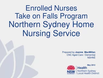 Northern Sydney Home  Nursing Service Prepared by Joanne  MacMillan  CNC Aged Care / Dementia]