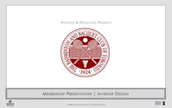ION | I | I NTERIOR NTERIOR D ESIGN  RESENTATION  ESIGN A PRESENTATION BY NICHOLLS &amp; ASSOCIATES
