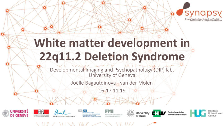 white matter development in 22q11 2 deletion syndrome