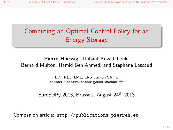 computing an optimal control policy for an energy storage