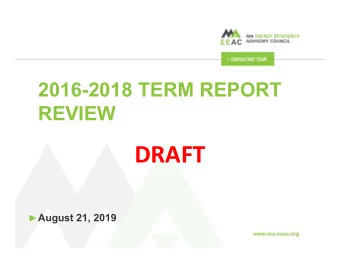DRAFT  August 21, 2019  INTRODUCTION  Purpose of this presentation is to build on the