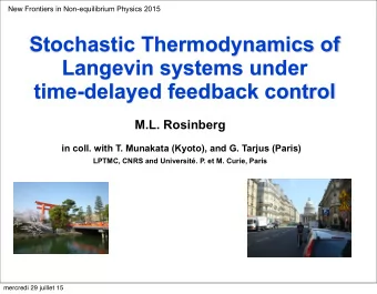 Stochastic Thermodynamics of  Langevin systems under  time-delayed feedback control  M.L. Rosinberg