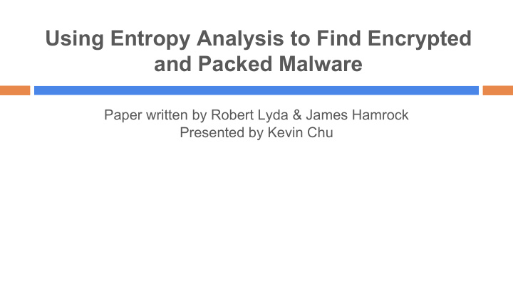 using entropy analysis to find encrypted and packed