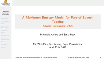 A Maximum Entropy Model for Part-of-Speech  Introduction  Tagging  The probability  model  Adwait
