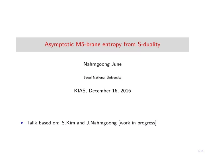 asymptotic m5 brane entropy from s duality