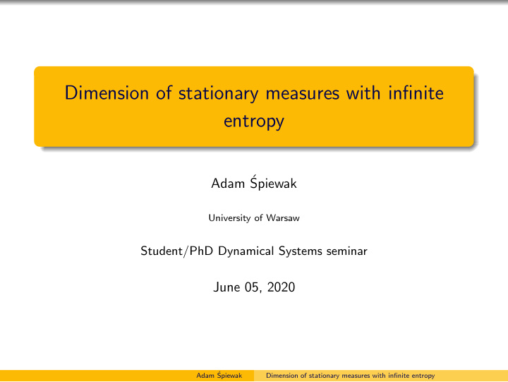 dimension of stationary measures with infinite entropy