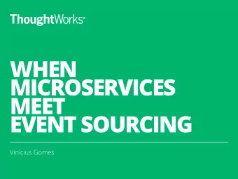 WHEN  MICROSERVICES  MEET  EVENT SOURCING  Vinicius Gomes  1  VINICIUS GOMES Software developer at