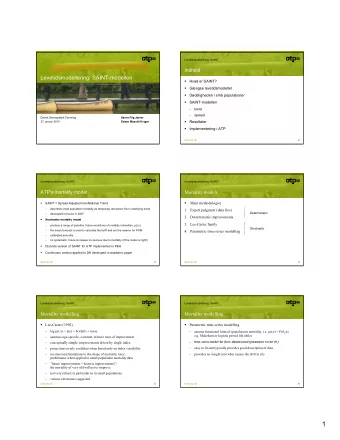 1  Levetidsmodellering: SAINT  Levetidsmodellering: SAINT  Forecasting principle  Simple