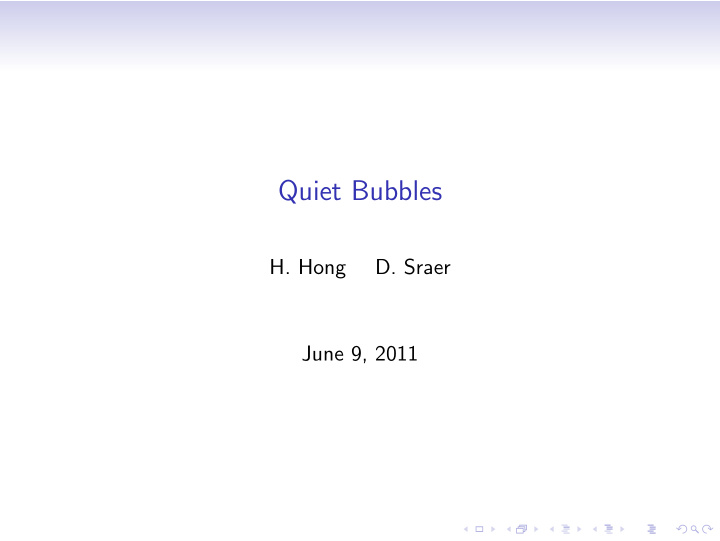 quiet bubbles