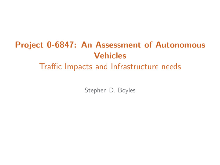 project 0 6847 an assessment of autonomous vehicles