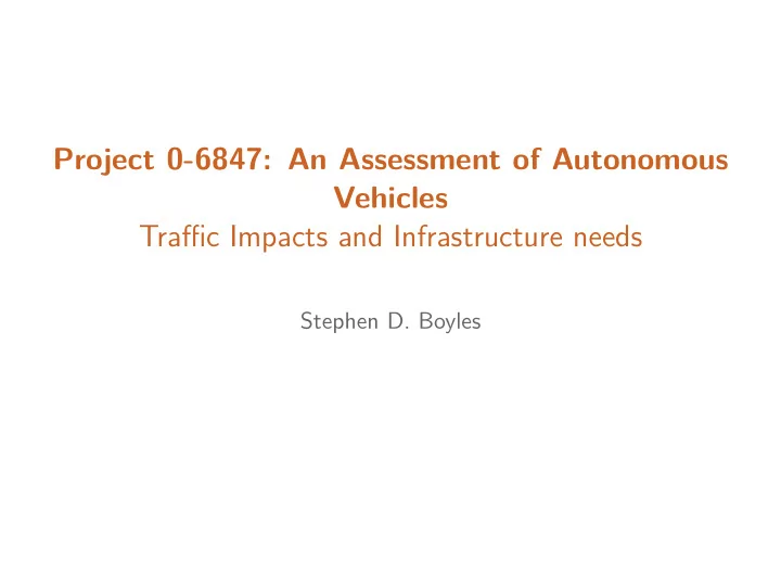 project 0 6847 an assessment of autonomous vehicles