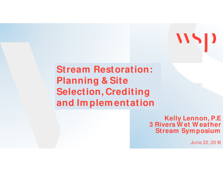 stream restoration planning site selection crediting and