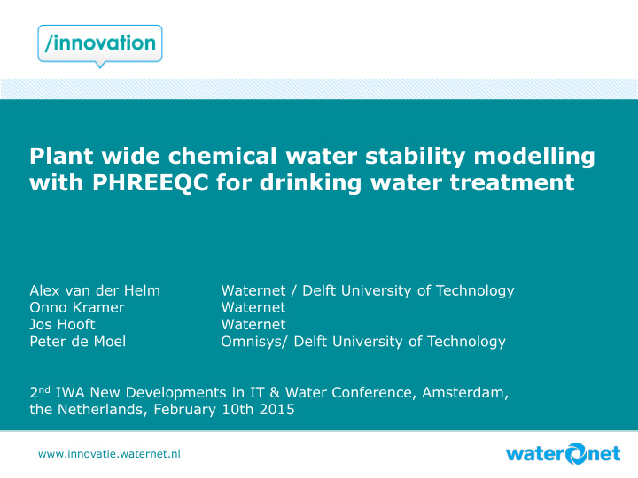 plant wide chemical water stability modelling with