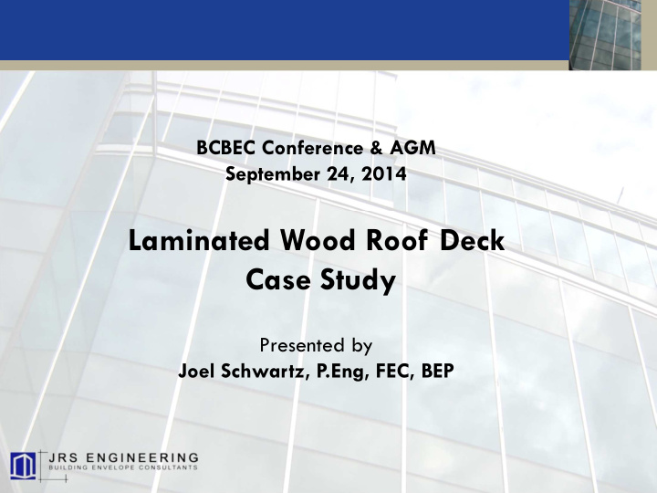 laminated wood roof deck case study