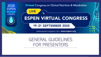 FOR PRESENTERS G ENERAL GUIDELINES FOR SPEAKERS &amp; PRESENTERS  Avo  void backli  lights or  r