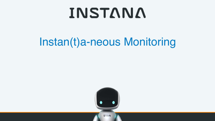 instan t a neous monitoring instan t a neous monitoring