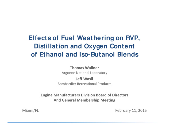 effects of fuel weathering on rvp distillation and oxygen