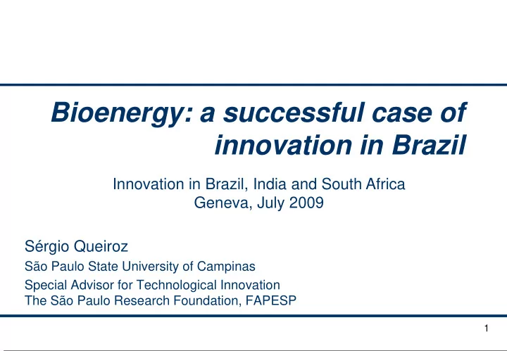 bioenergy a successful case of innovation in brazil