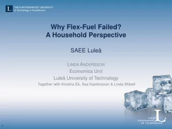 A Household Perspective  SAEE Lule L INDA A NDERSSON  Economics Unit  Lule University of