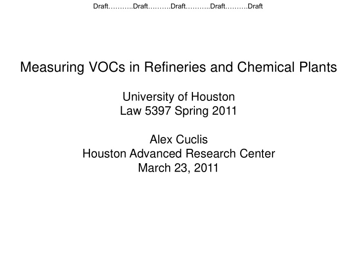 measuring vocs in refineries and chemical plants
