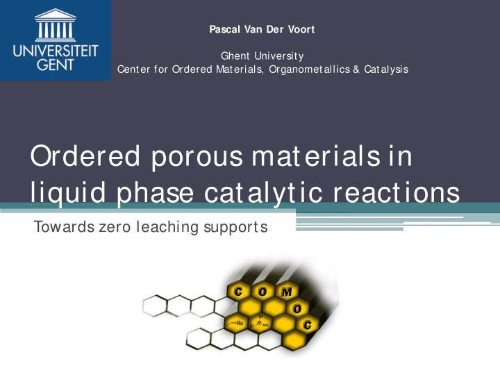 ordered porous materials in liquid phase catalytic