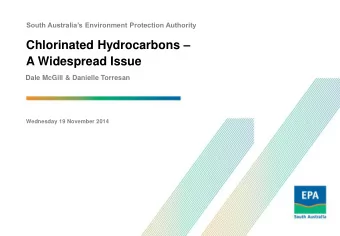 Chlorinated Hydrocarbons   A Widespread Issue  Dale McGill &amp; Danielle Torresan  Wednesday 19