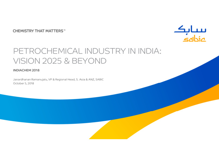 petrochemical industry in india vision 2025 beyond
