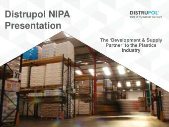 Distrupol NIPA  Presentation  The Development &amp; Supply  Partner to the Plastics  Industry