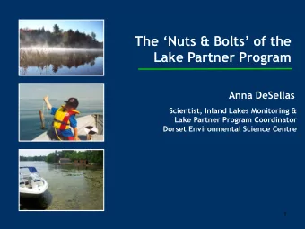 Lake Partner Program  Anna DeSellas  Scientist, Inland Lakes Monitoring &amp;  Lake Partner Program
