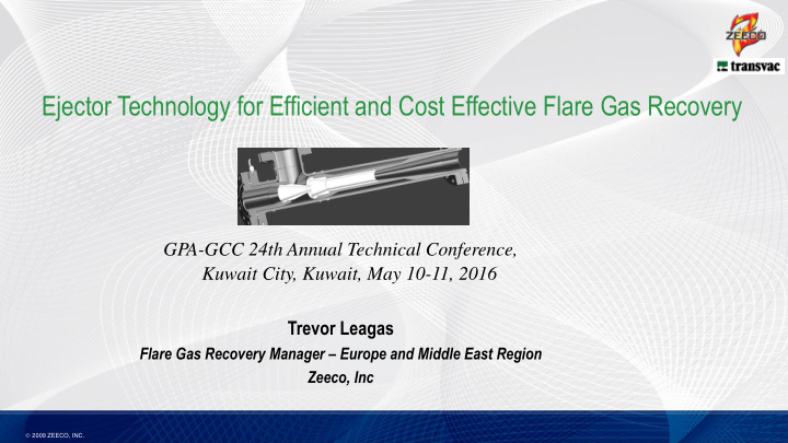 ejector technology for efficient and cost effective flare