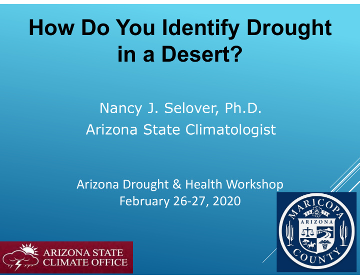 how do you identify drought in a desert