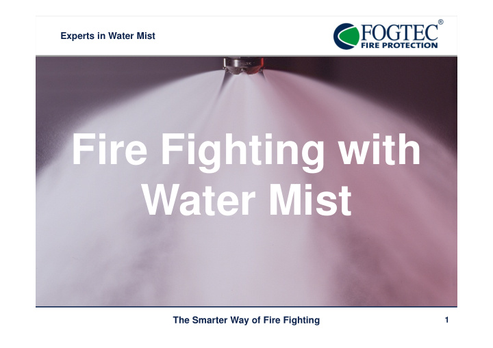 fire fighting with water mist