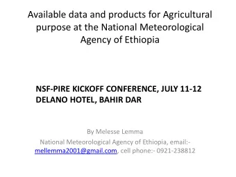 Available data and products for Agricultural  purpose at the National Meteorological  Agency of