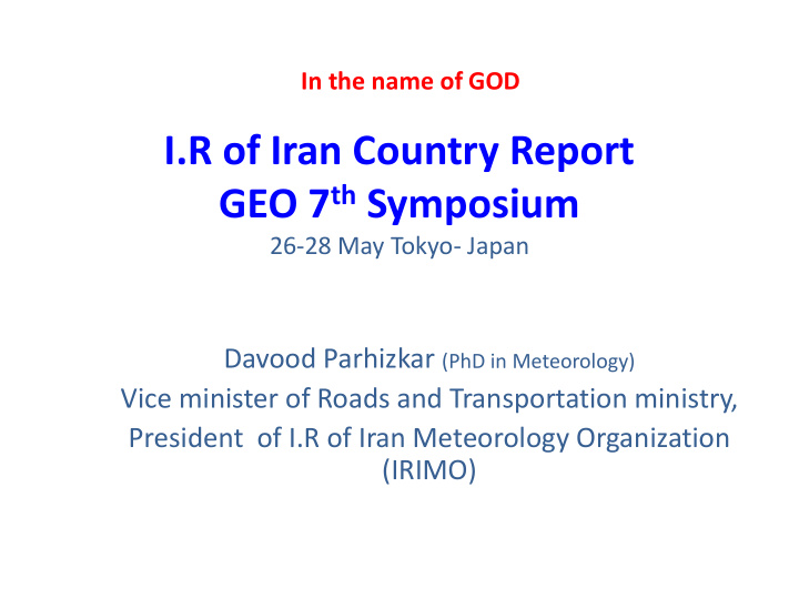 i r of iran country report geo 7 th symposium