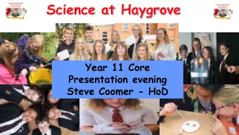 Year 11 Core  Presentation evening  Steve Coomer - HoD  GCSE Science Key facts Triple Science  3