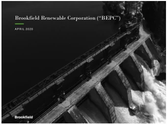 Brookfield Renewable Corporation (BEPC)  APRIL 2020  We are giving investors the flexibility