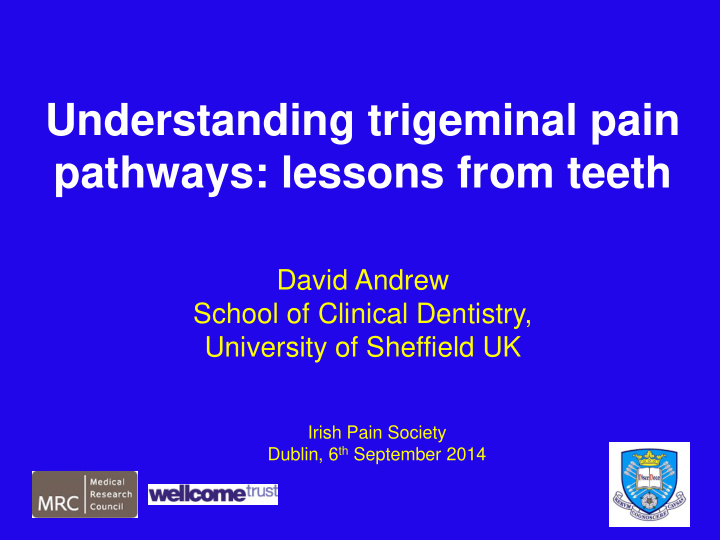 understanding trigeminal pain pathways lessons from teeth