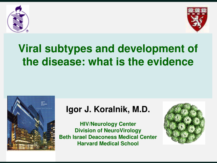 viral subtypes and development of the disease what is the