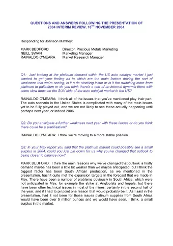 QUESTIONS AND ANSWERS FOLLOWING THE PRESENTATION OF 2004 INTERIM REVIEW, 16 TH NOVEMBER 2004.