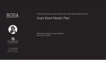 Grant Bowl Master Plan  Master Plan Advisory Group Meeting 3  December 12, 2019  AGENDA  Opening