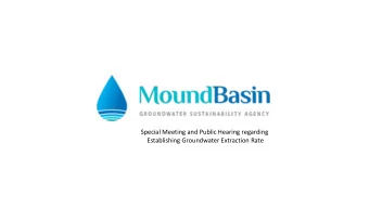 Special Meeting and Public Hearing regarding  Establishing Groundwater Extraction Rate