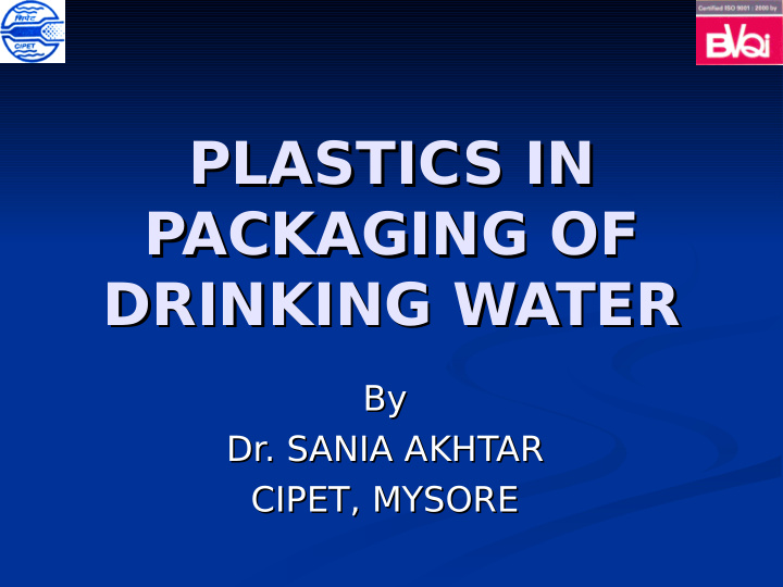 plastics in plastics in packaging of packaging of