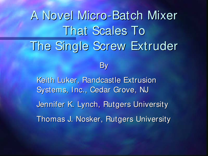 a novel micro batch mixer batch mixer a novel micro that