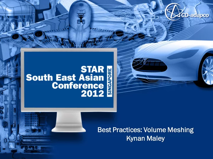 kynan maley ey volume meshing