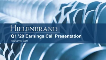 Q1 20 Earnings Call Presentation  February 6, 2020        Hillenbrand Participants  Joe