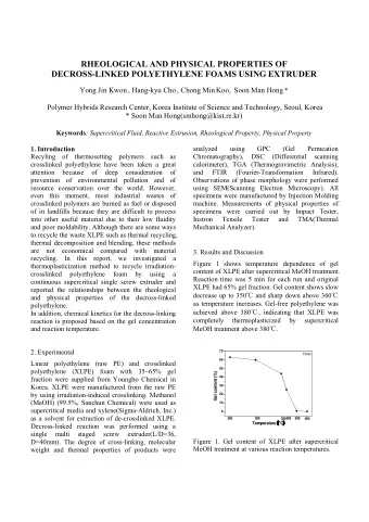 RHEOLOGICAL AND PHYSICAL PROPERTIES OF  DECROSS-LINKED POLYETHYLENE FOAMS USING EXTRUDER Yong Jin