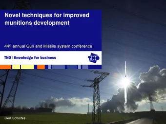 Novel techniques for improved  munitions development 44 th annual Gun and Missile system conference