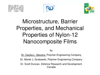 Microstructure, Barrier  Properties, and Mechanical  Properties of Nylon-12  Nanocomposite Films