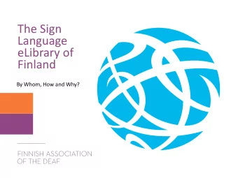 Language  eLibrary of  Finland  By Whom, How and Why?  FINLAND  Population 5,5 million  -  854